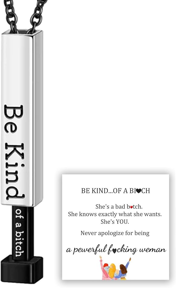 Be Kind...Of A Bich - Hidden Message Necklace, Be Kind...Of A Bich - 3D Engraving Vertical Bar Necklace Stainless Steel Encouragement Mantra Pendant Necklace for Women Sorority Sisters Friendship Jewelry
